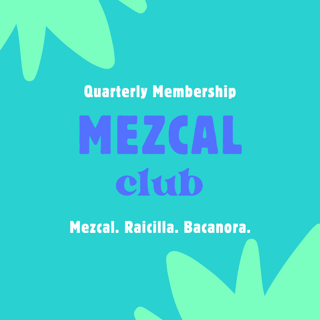 Mezcal Club Subscription - Quarterly
