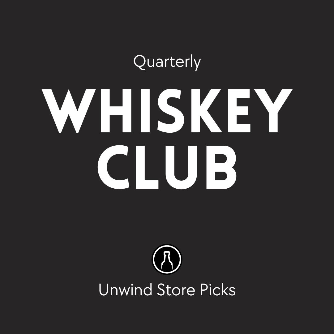 Whiskey Club Subscription - Quarterly (Unwind Store Picks) (~$90/Quarter)